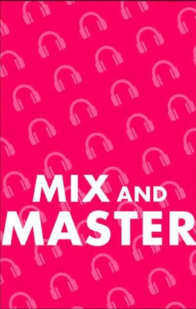 Mix and Master